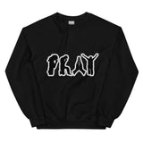 PRAY Sweatshirt